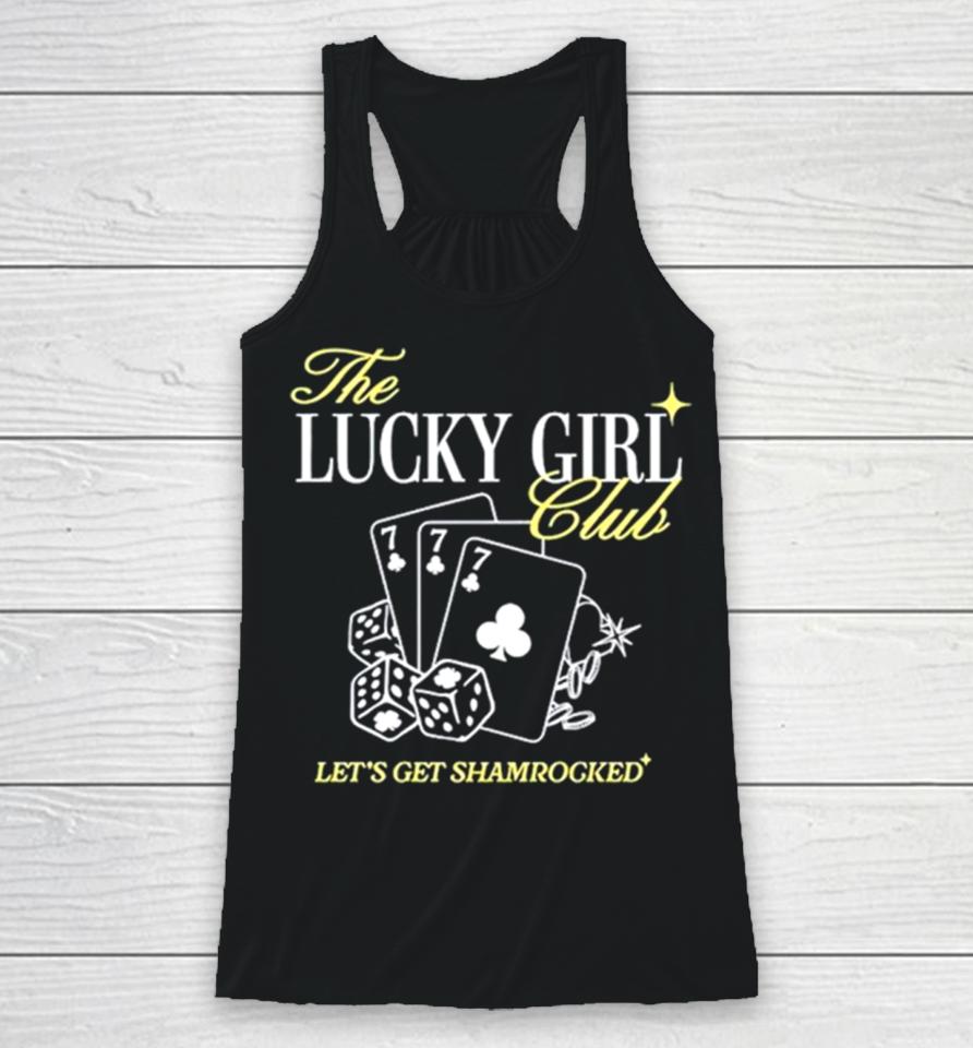 The Lucky Girl Club Let’s Get Shamrocked Racerback Tank