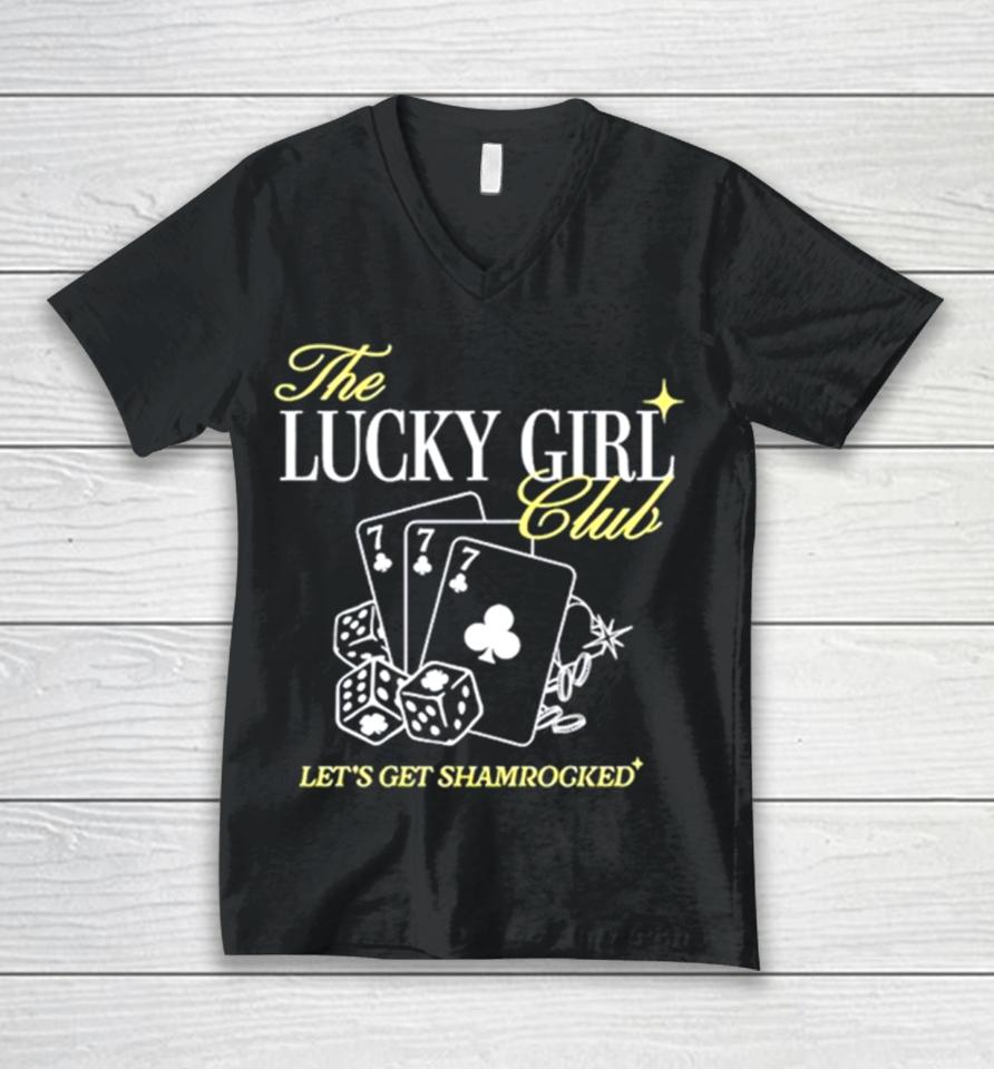 The Lucky Girl Club Let’s Get Shamrocked Unisex V-Neck T-Shirt