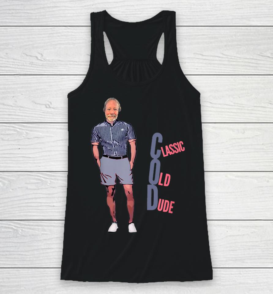 The Man From Cod - Classic Old Dude Racerback Tank