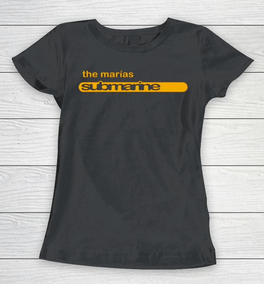 The Marias Submarine Women T-Shirt