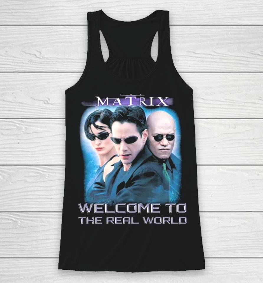 The Matrix Welcome To The Real World Racerback Tank
