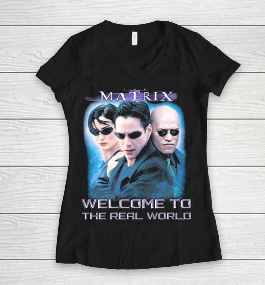 The Matrix Welcome To The Real World Women V-Neck T-Shirt