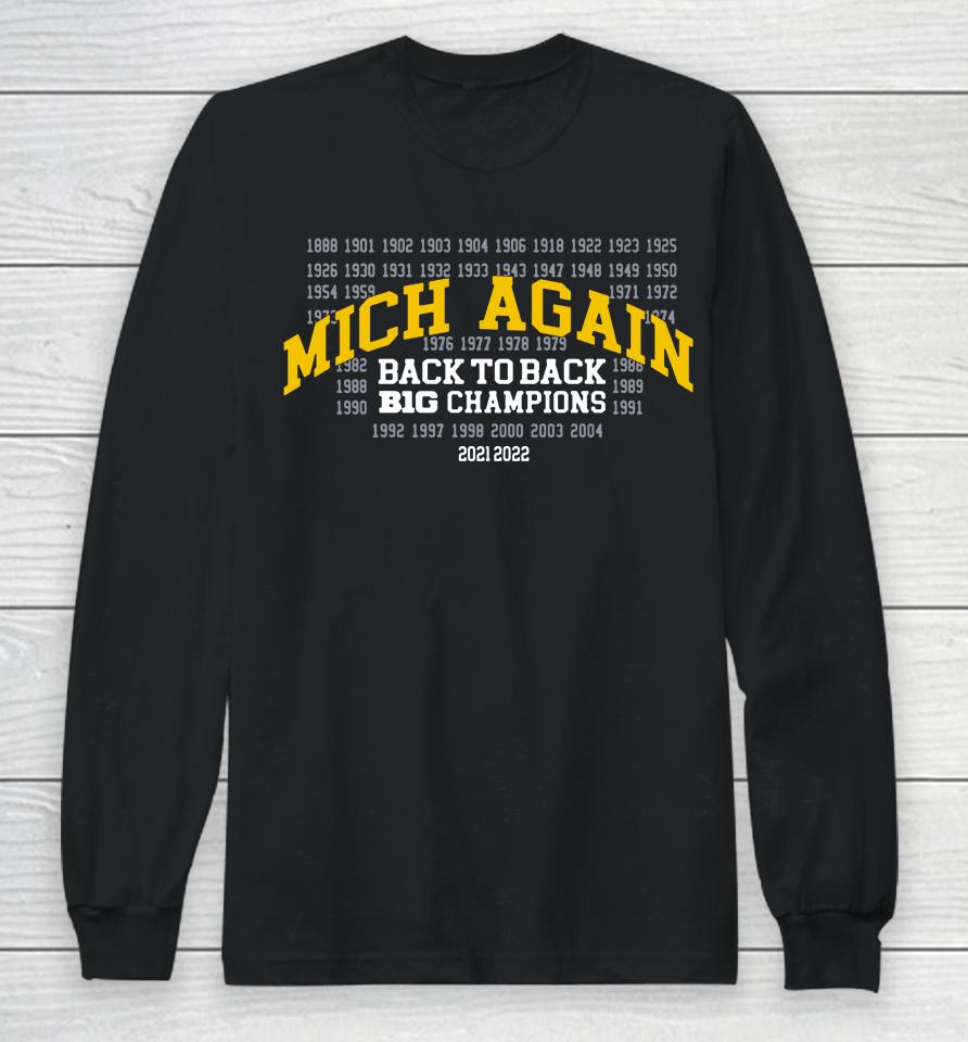 The Mden Navy Michigan Mich-Again Back-To-Back Big Ten Champions Long Sleeve T-Shirt