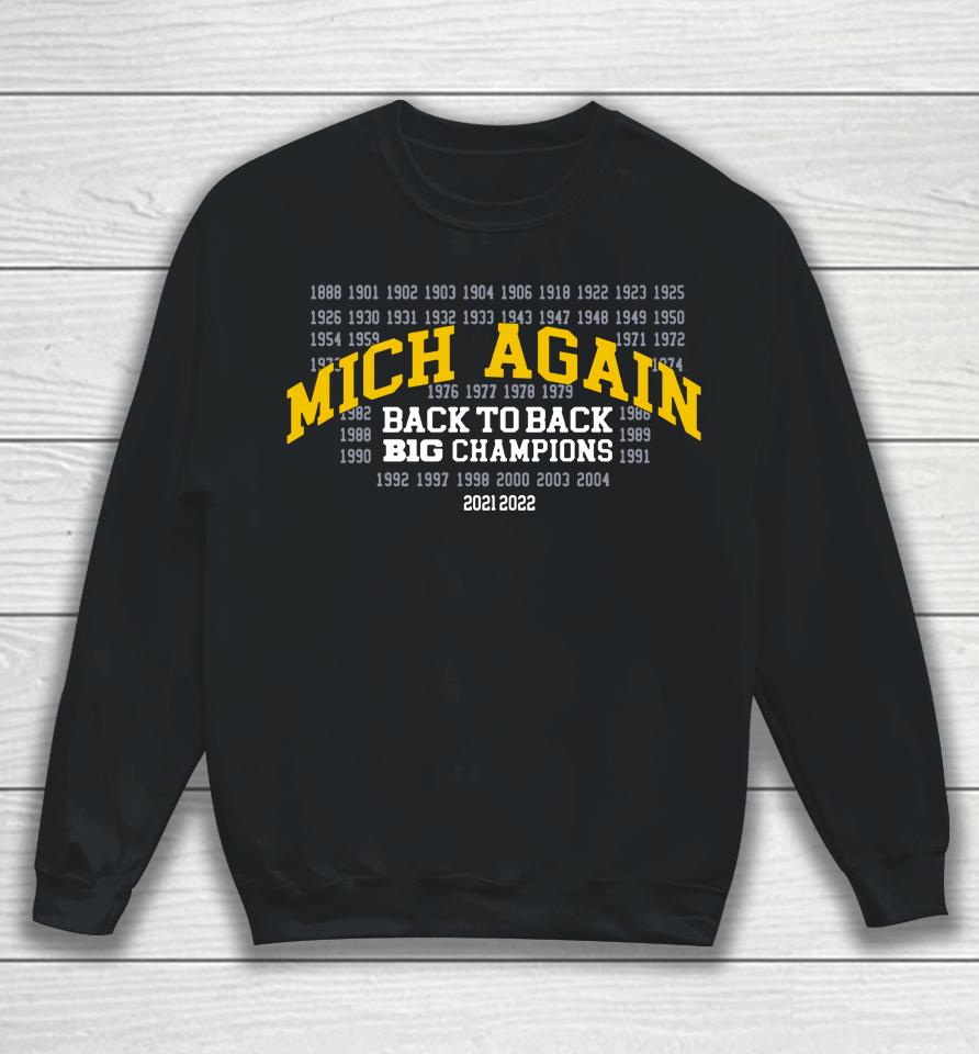 The Mden Navy Michigan Mich-Again Back-To-Back Big Ten Champions Sweatshirt
