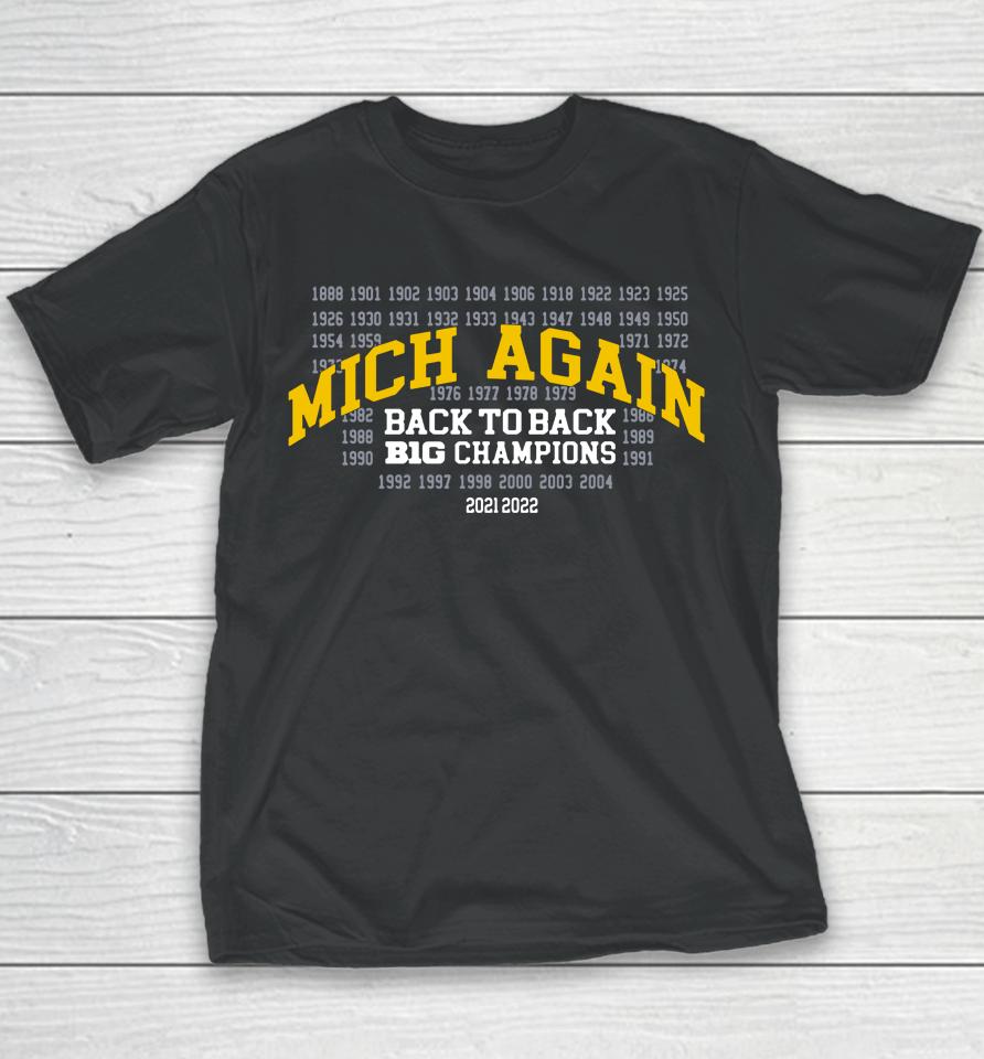 The Mden Navy Michigan Mich-Again Back-To-Back Big Ten Champions Youth T-Shirt