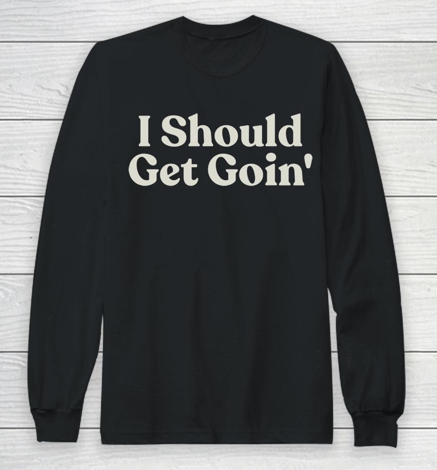 The Mitten State The Midwest Goodbye I Should Get Goin Long Sleeve T-Shirt