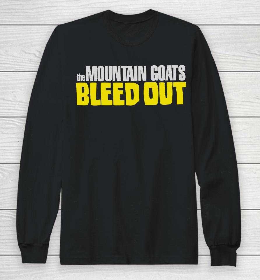The Mountain Goats Bleed Out Long Sleeve T-Shirt