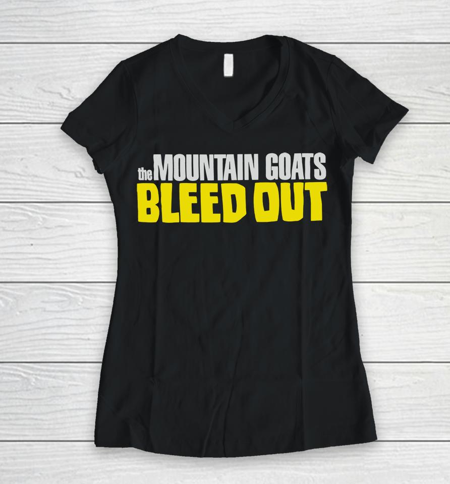The Mountain Goats Bleed Out Women V-Neck T-Shirt