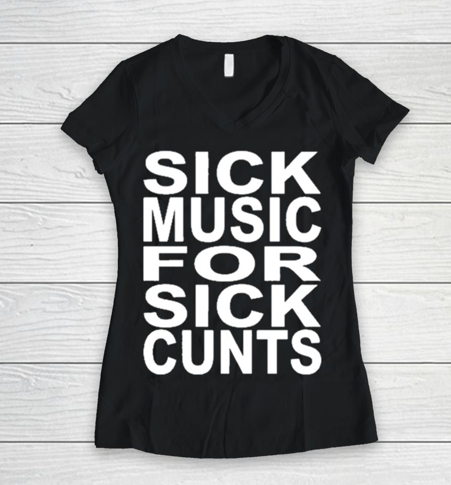 The Newcastle Hotel Sick Music For Sick Cunts Women V-Neck T-Shirt