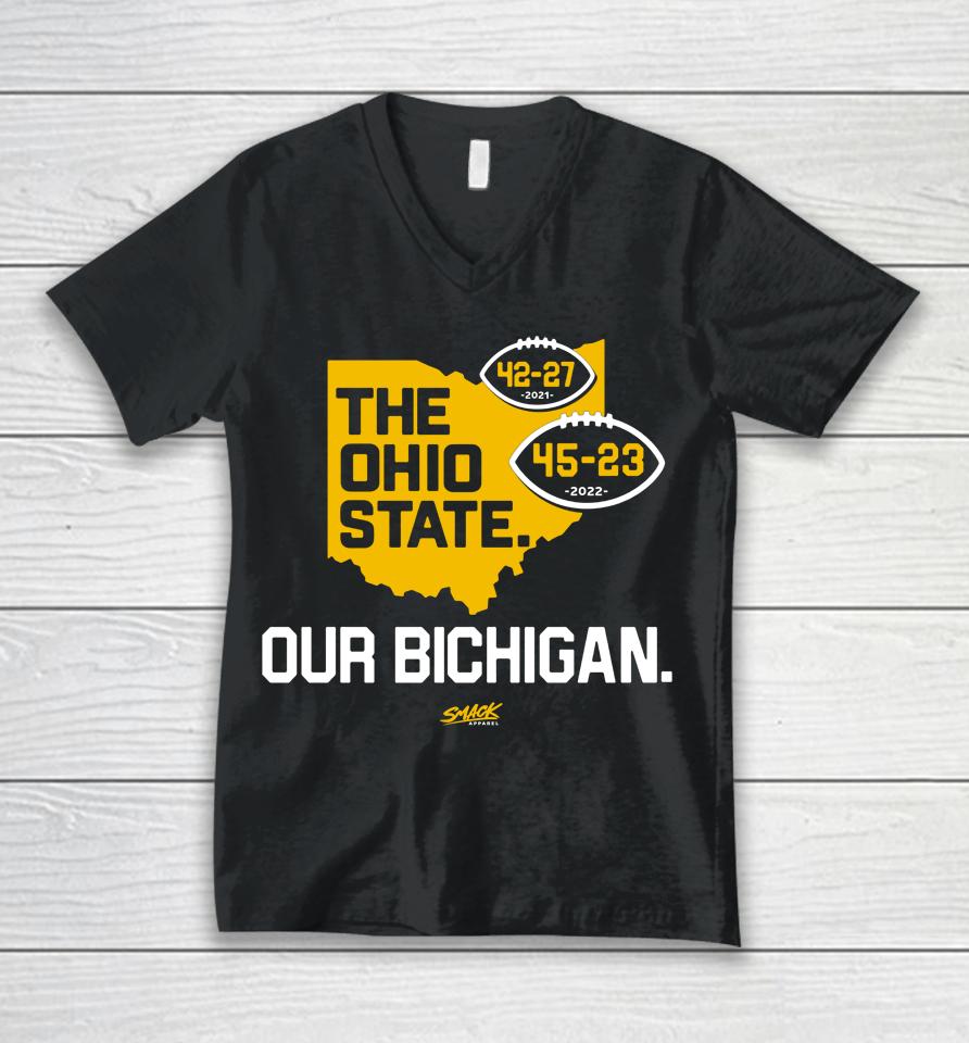 The Ohio State Our Bichigan Score Smack Apparel Unisex V-Neck T-Shirt