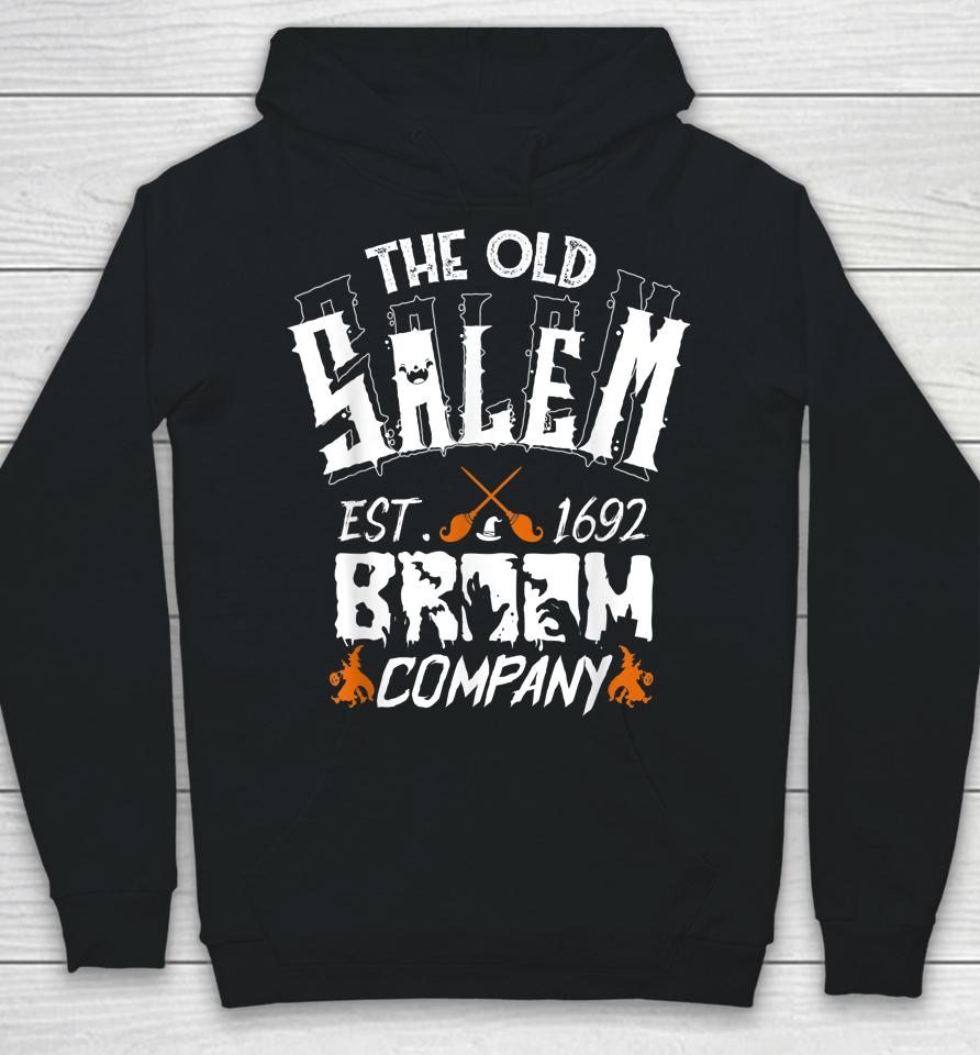 The Old Salem Broom Company Funny Halloween Hoodie