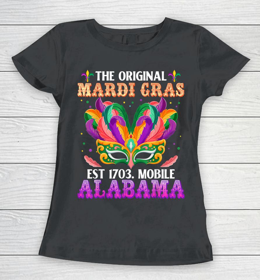 The Original Mardi Gras Mobile Alabama 1703 Women T-Shirt