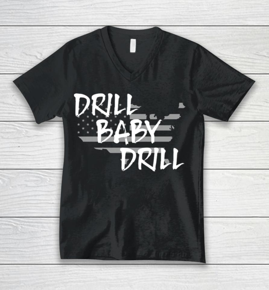 The Persistence Drill Baby Drill Unisex V-Neck T-Shirt