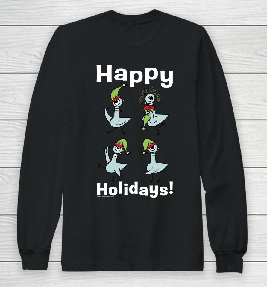 The Pigeon Happy Holidays Christmas Pigeon Long Sleeve T-Shirt
