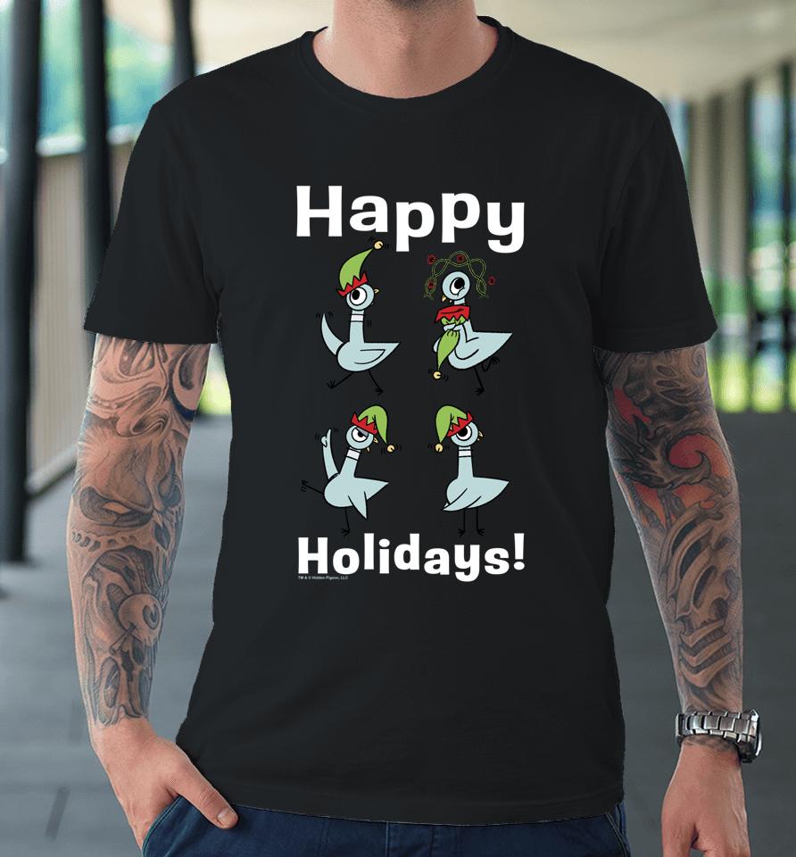 The Pigeon Happy Holidays Christmas Pigeon Premium T-Shirt