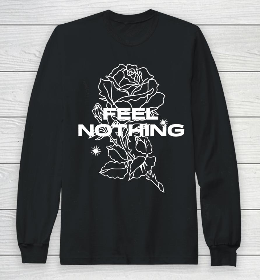 The Plot In You Merch Store Feel Nothing Long Sleeve T-Shirt