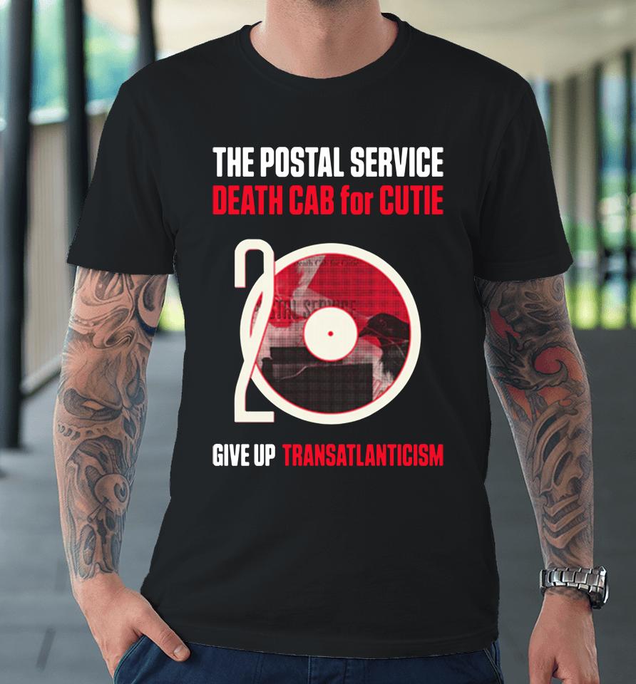 The Postal Service And Death Cab For Cutie Give Up And Transatlanticism 20Th Anniversary Tour Premium T-Shirt