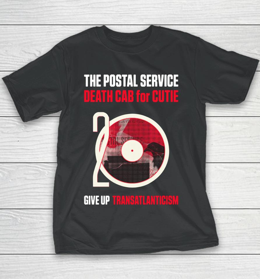 The Postal Service And Death Cab For Cutie Give Up And Transatlanticism 20Th Anniversary Tour Youth T-Shirt
