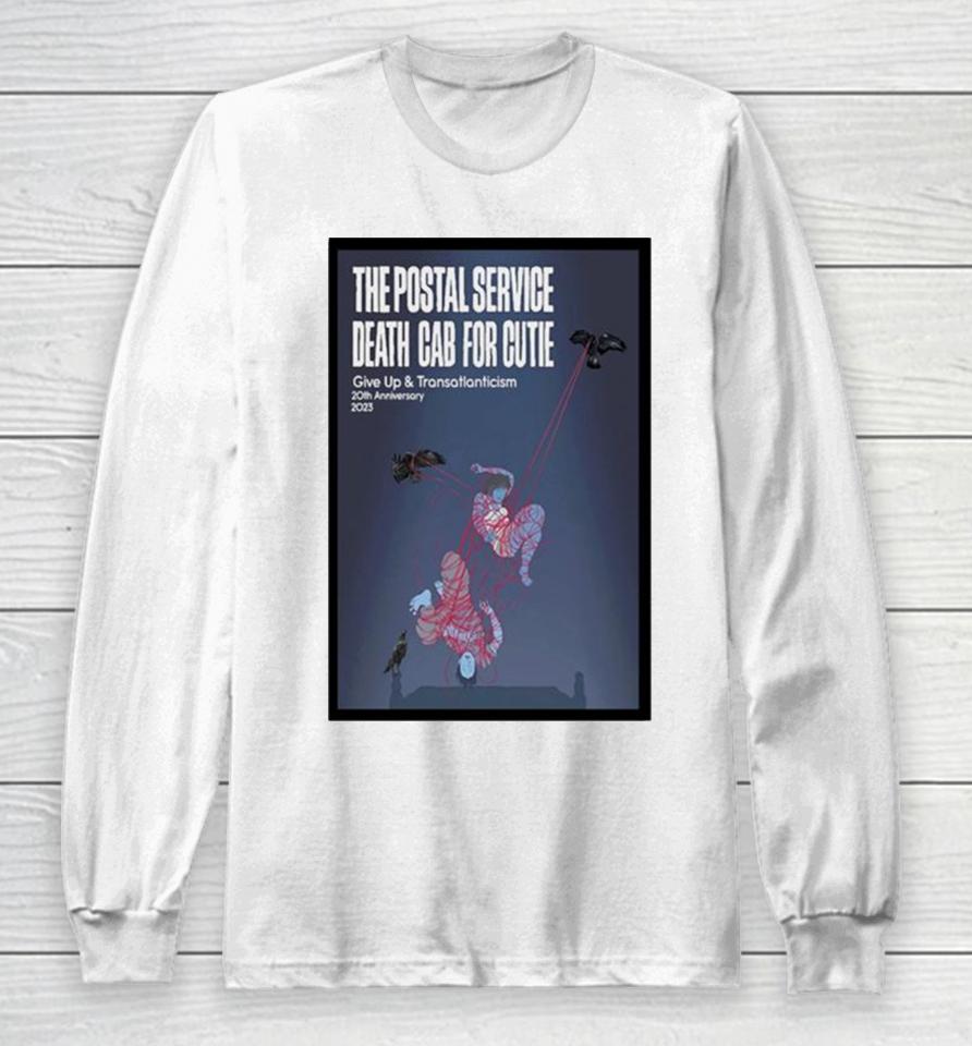 The Postal Service Death Cab For Cutie Celebrate The 20Th Anniversaries 2023 Poster Long Sleeve T-Shirt