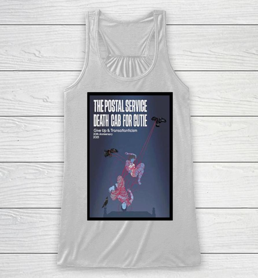 The Postal Service Death Cab For Cutie Celebrate The 20Th Anniversaries 2023 Poster Racerback Tank