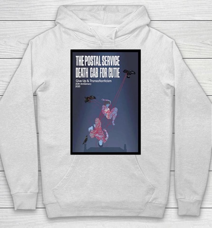 The Postal Service Death Cab For Cutie Celebrate The 20Th Anniversaries 2023 Poster Hoodie