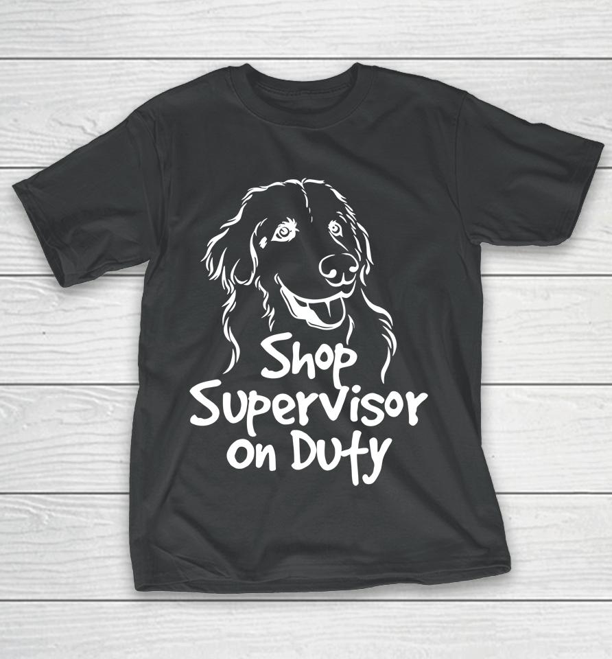 The Questionable Garage Merch Shop Supervisor On Duty T-Shirt