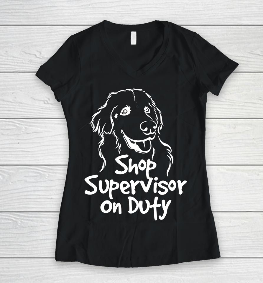 The Questionable Garage Merch Shop Supervisor On Duty Women V-Neck T-Shirt