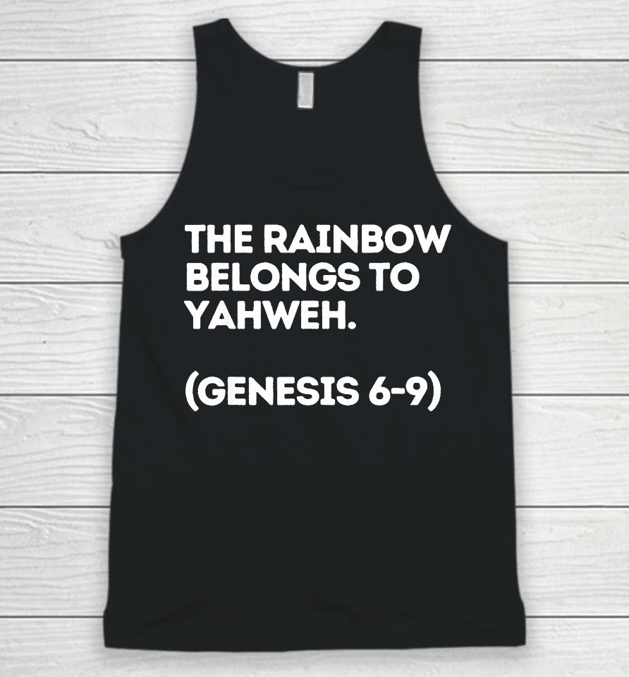 The Rainbow Belongs To Yahweh Unisex Tank Top
