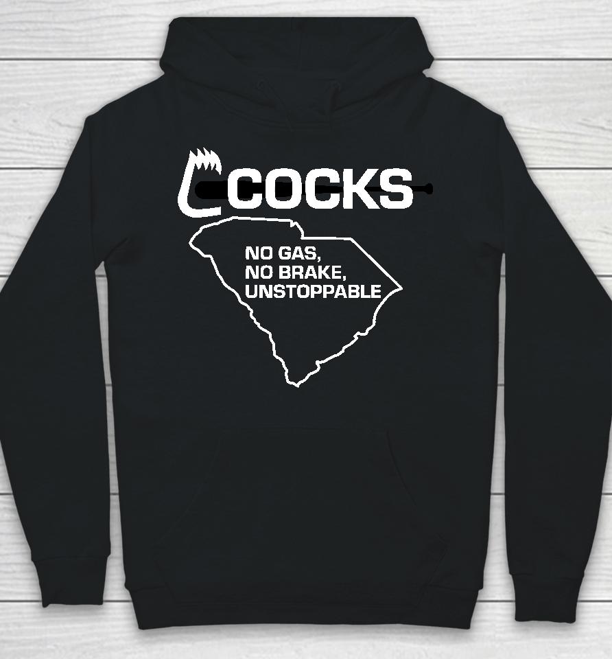 The Real Usc Cocks No Gas No Brake Unstoppable Hoodie