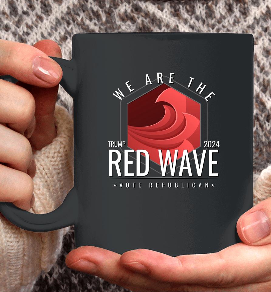 The Red Wave Is Coming 2022 2024 Trump Gifts Coffee Mug