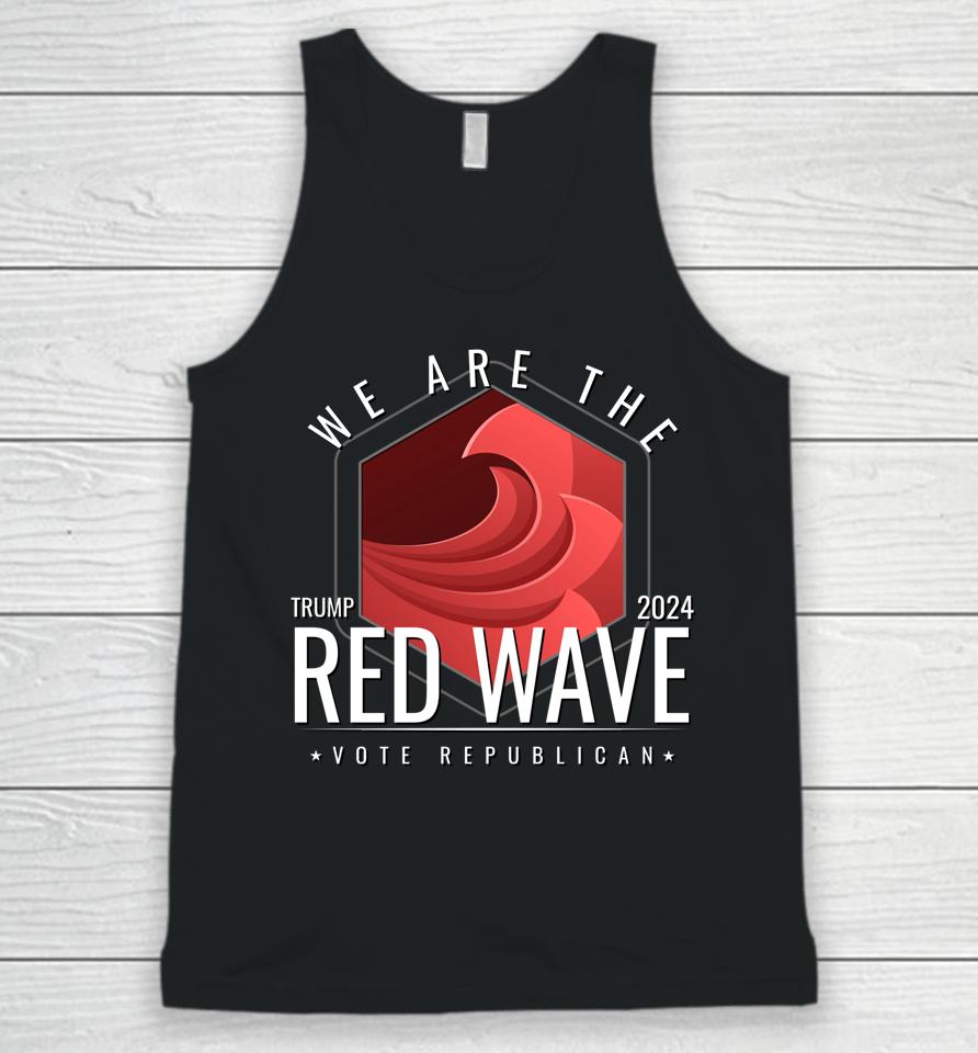 The Red Wave Is Coming 2022 2024 Trump Gifts Unisex Tank Top