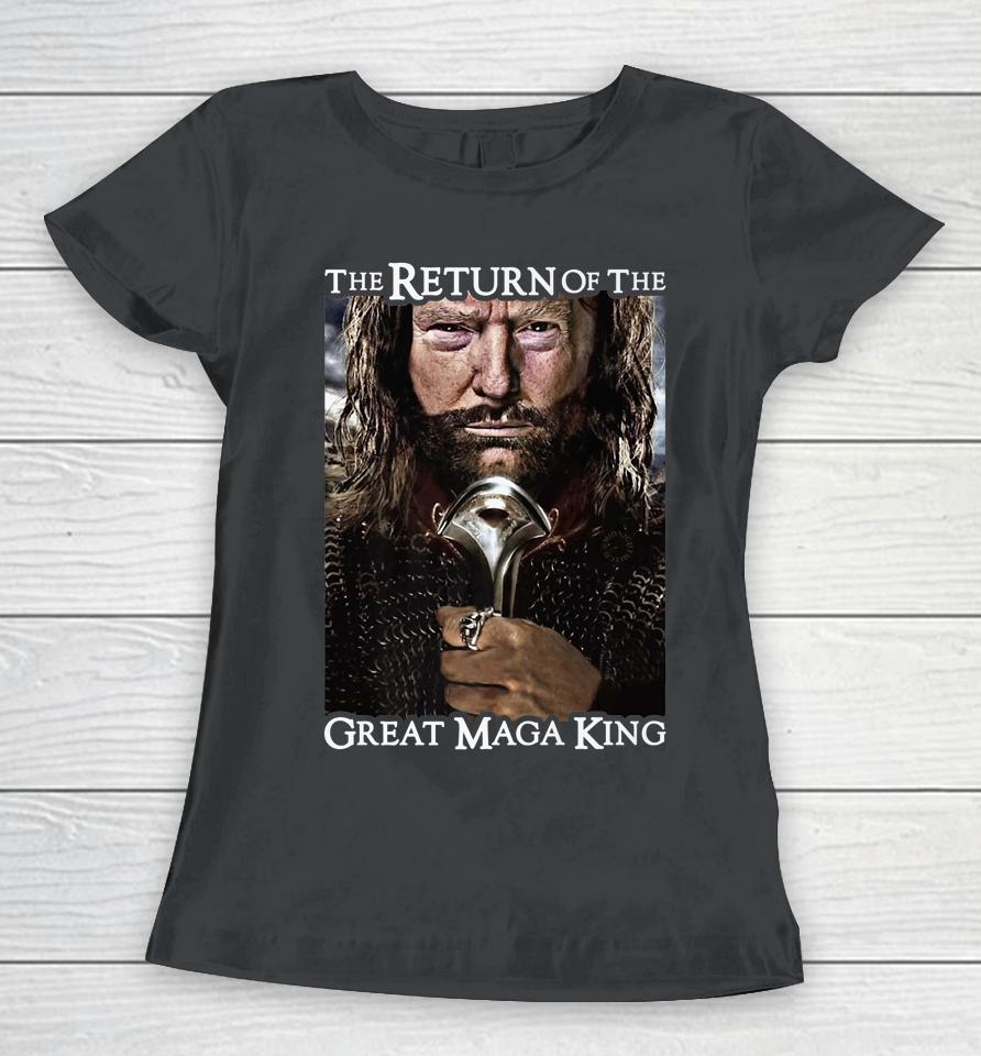 The Return Of The Great Maga King Women T-Shirt
