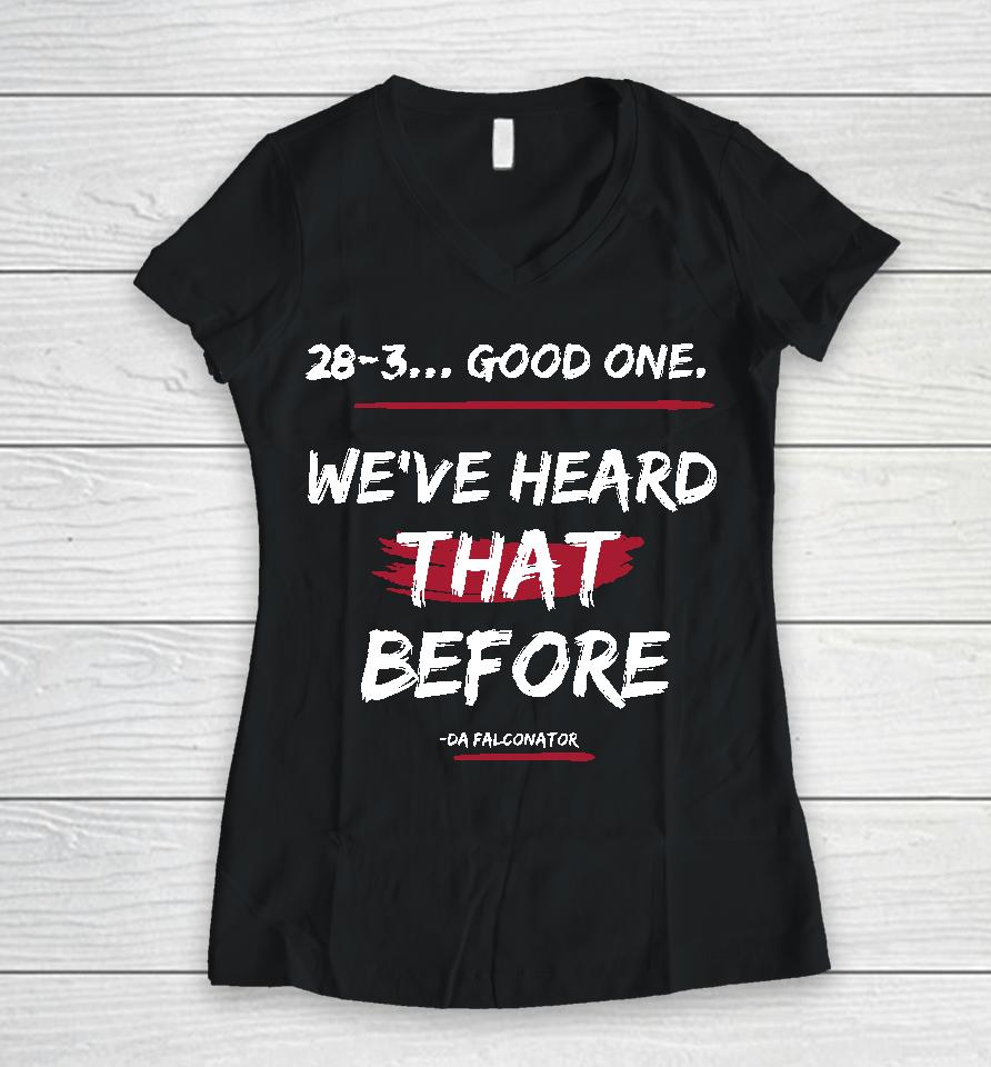 The Riseup Tour Group 28-3 Good One We've Heard That Before Women V-Neck T-Shirt