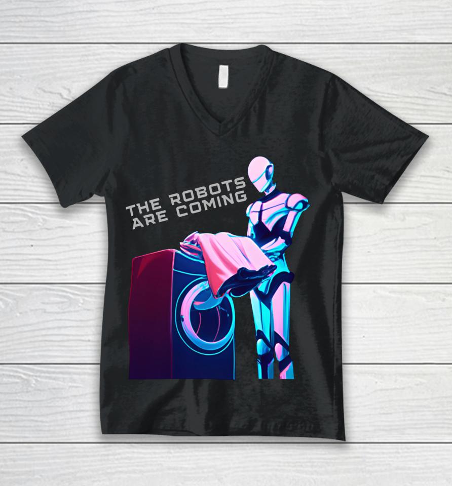 The Robots Are Coming Unisex V-Neck T-Shirt