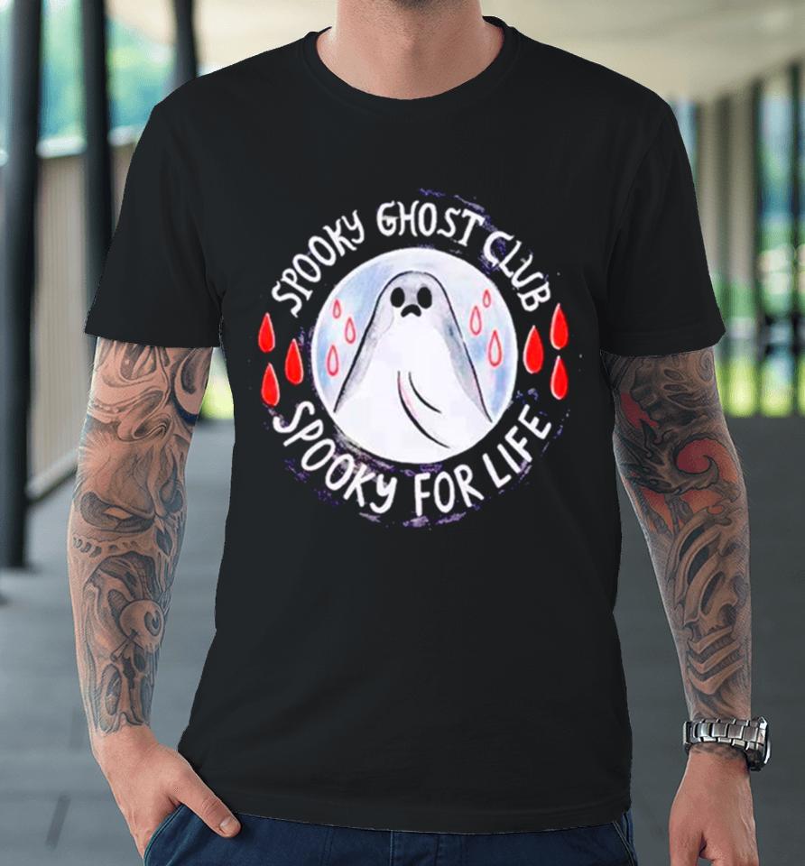 The Sad Ghost Club Spooky For Life Premium T-Shirt