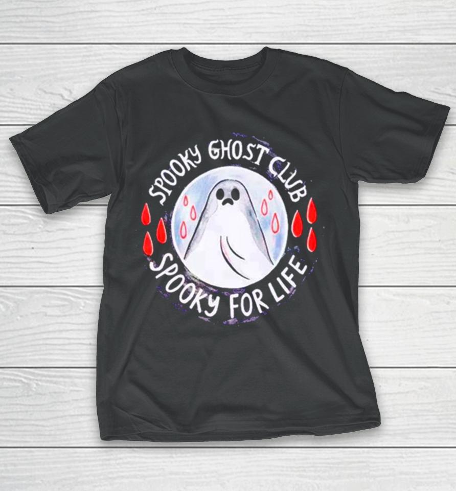 The Sad Ghost Club Spooky For Life T-Shirt