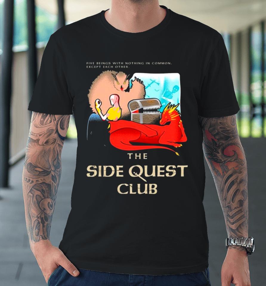 The Side Quest Club Premium T-Shirt