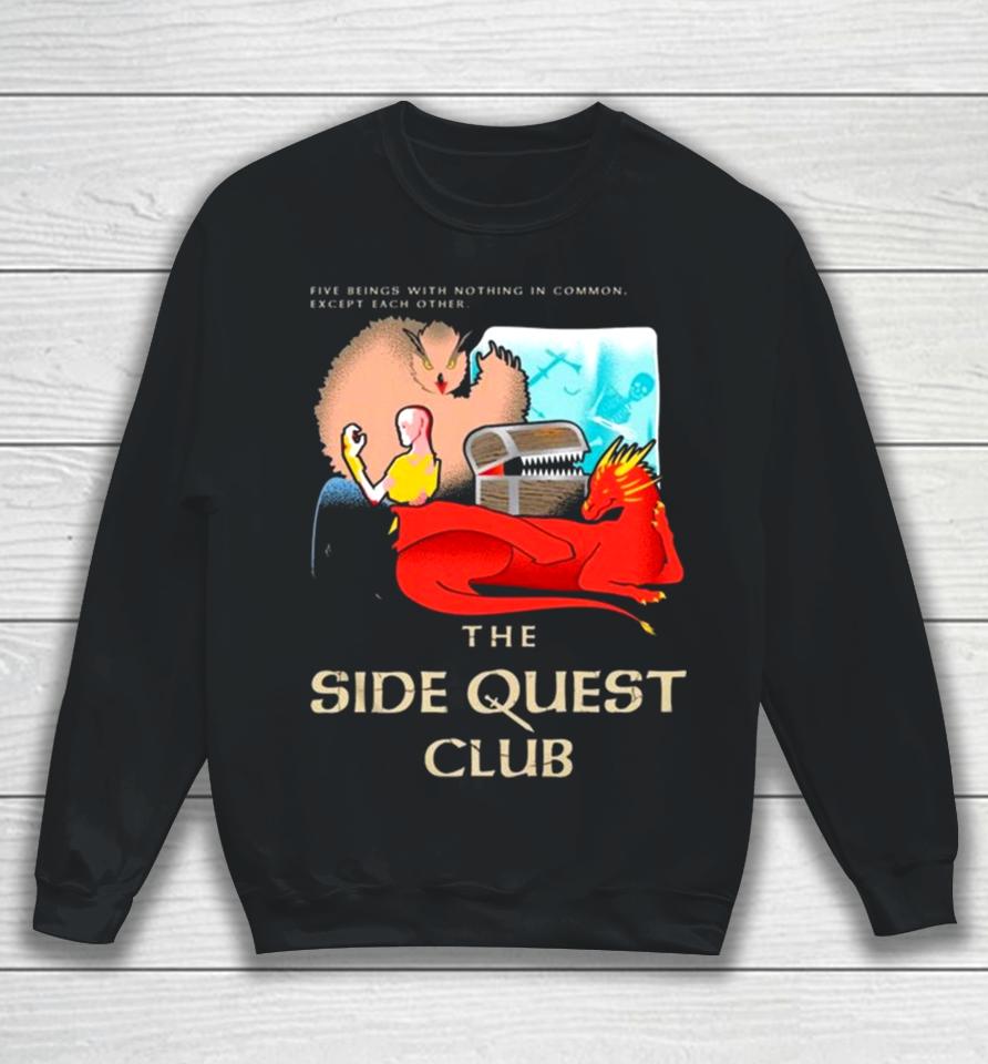 The Side Quest Club Sweatshirt