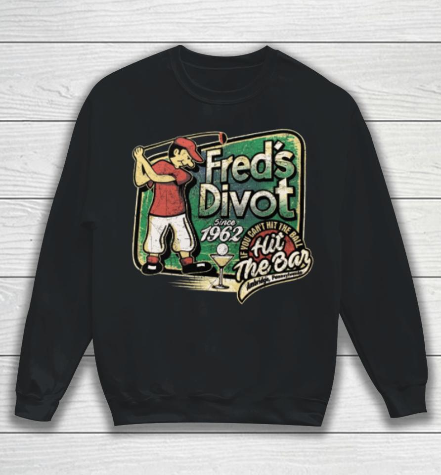 The Sketch Real Wearing Fred's Divot Sweatshirt