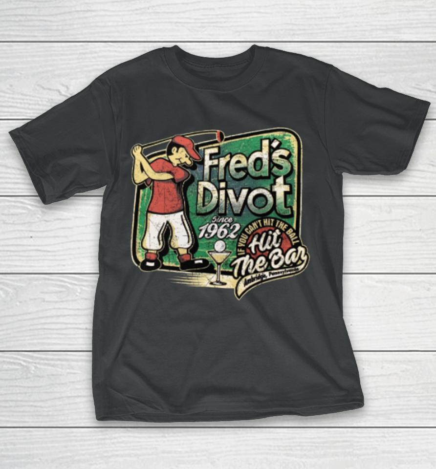 The Sketch Real Wearing Fred's Divot T-Shirt
