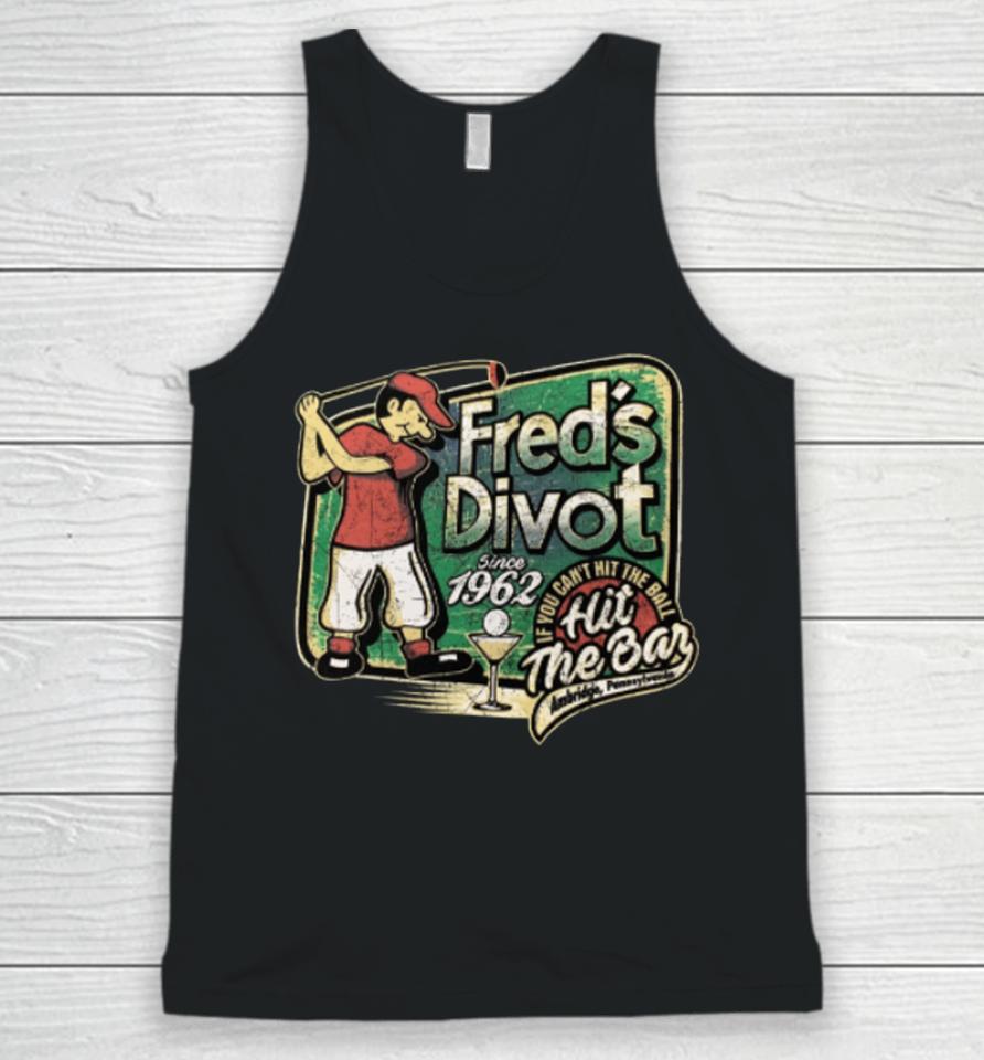 The Sketch Real Wearing Fred's Divot Unisex Tank Top
