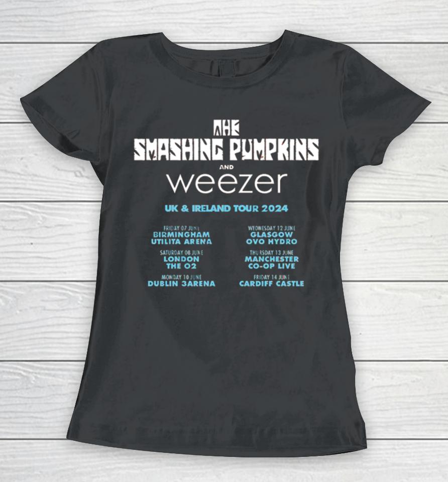 The Smashing Pumpkins And Weezer Uk And Ireland Tour 2024 Schedule List Women T-Shirt