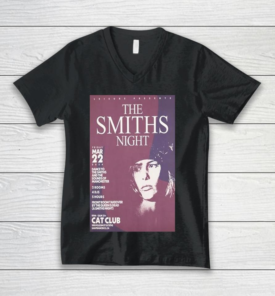 The Smiths Night March 22 2024 Cat Club San Francisco Ca Unisex V-Neck T-Shirt