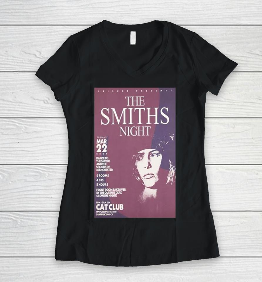The Smiths Night March 22 2024 Cat Club San Francisco Ca Women V-Neck T-Shirt