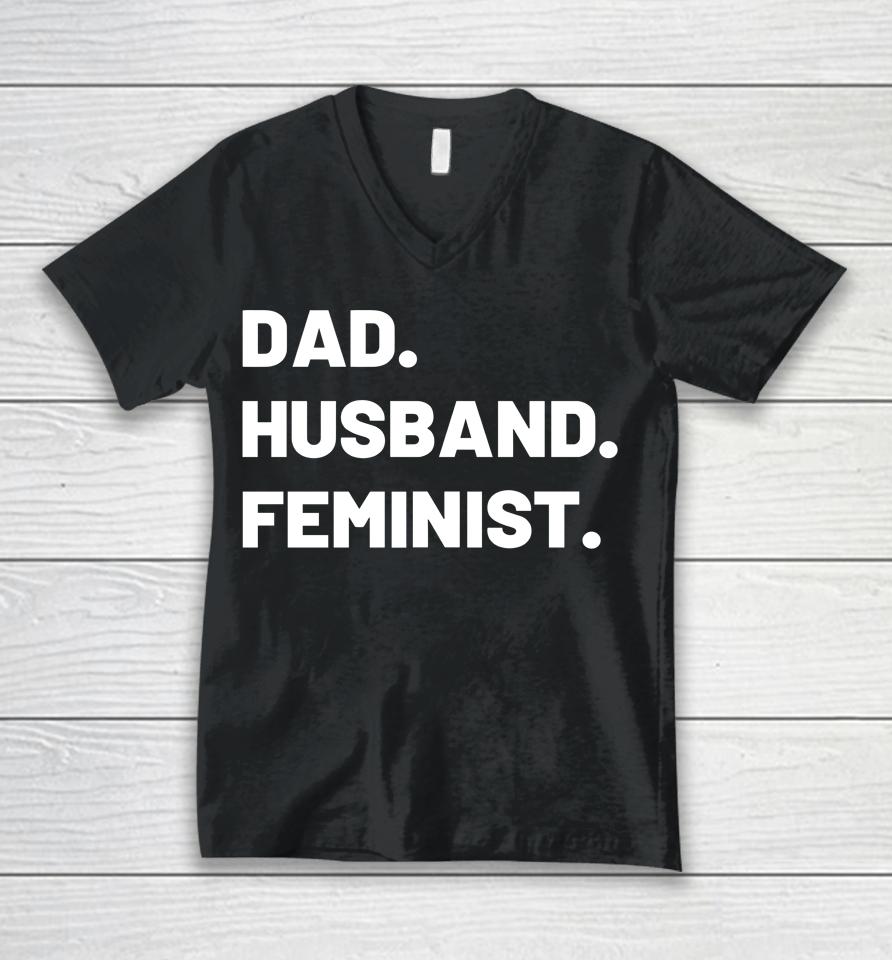The Spark Company Merch Dad Husband Feminist Unisex V-Neck T-Shirt