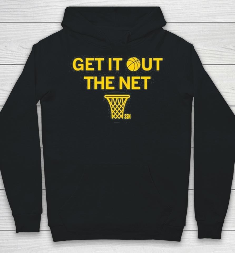The Ssn Get It Out The Net Hoodie