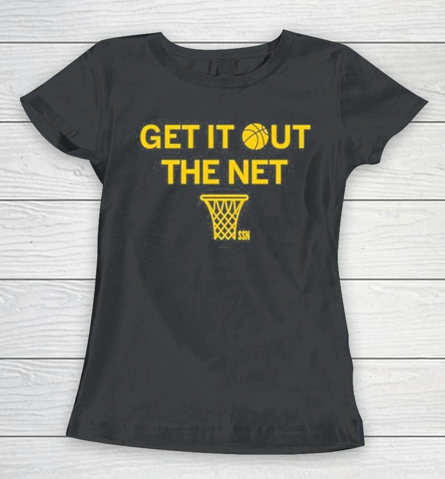 The Ssn Get It Out The Net Women T-Shirt