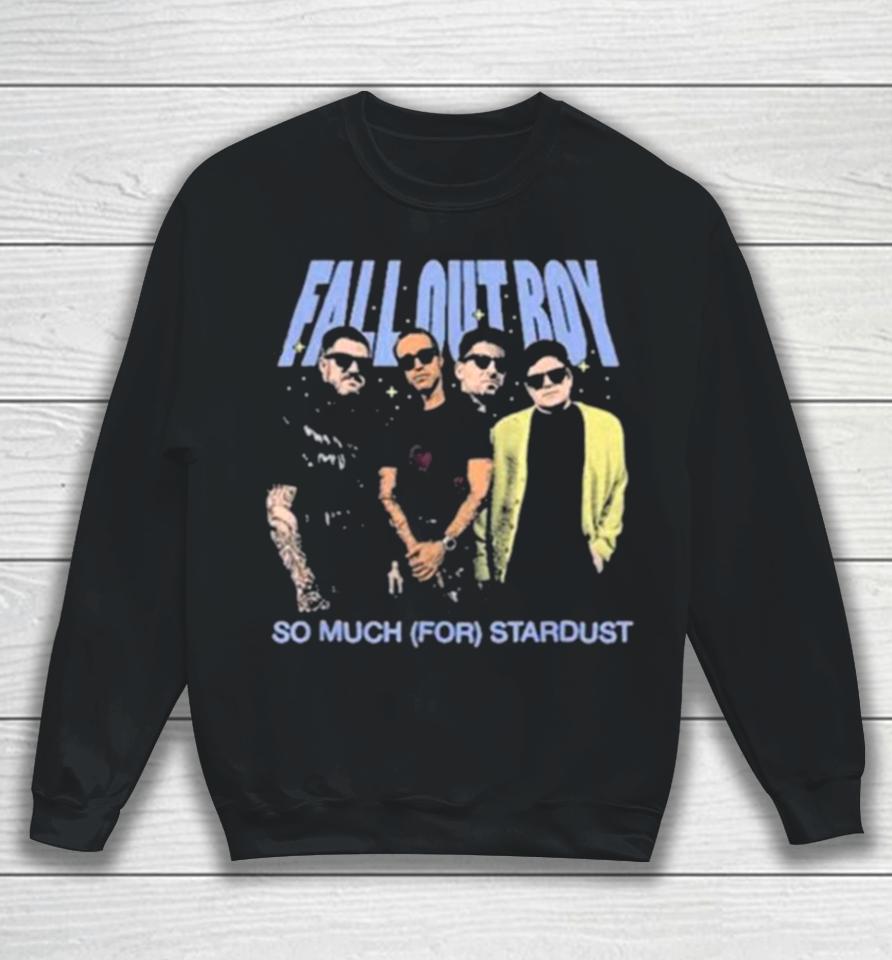 The Stars Fall Out Boy Stardust Band Photo Sweatshirt