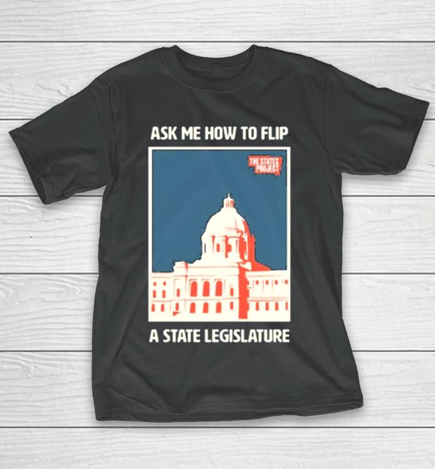 The States Project Ask Me T-Shirt