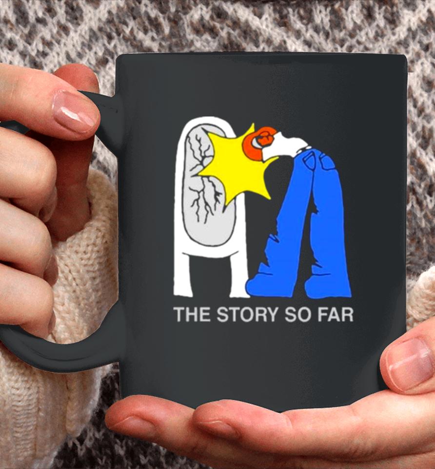 The Story So Far I Want To Disappear Coffee Mug